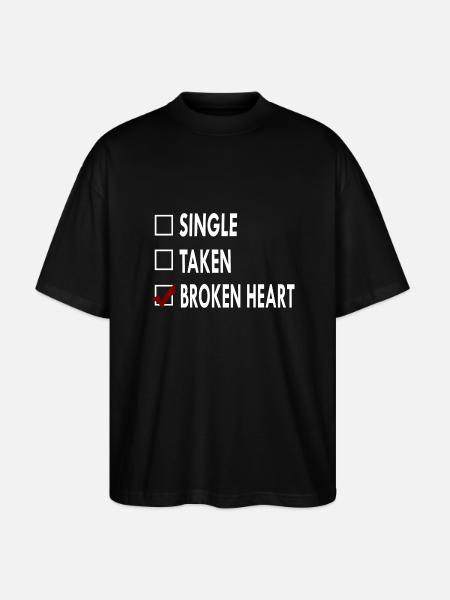 SINGLE BROKEN HEART - Stanley/Stella Oversized Unisex Organic T-shirt Blaster 2.0 - black
