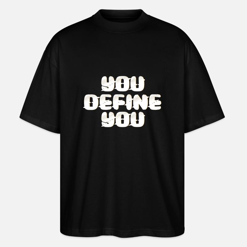 You define yourself - Stanley/Stella Oversized Unisex Organic T-shirt Blaster 2.0 - black