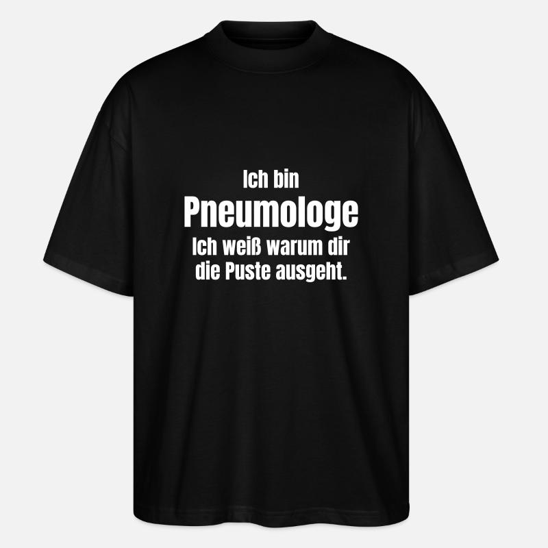 Pulmonologist - Stanley/Stella Oversized Unisex Organic T-shirt Blaster 2.0 - black
