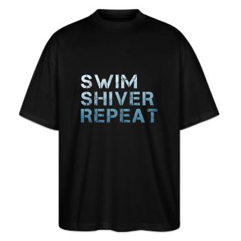 Ice Bathing New Year's Swim Swim Shiver Repeat - Stanley/Stella Oversized Unisex Organic T-shirt Blaster 2.0 - black - Front - Alina (178cm) & Michal (187cm)