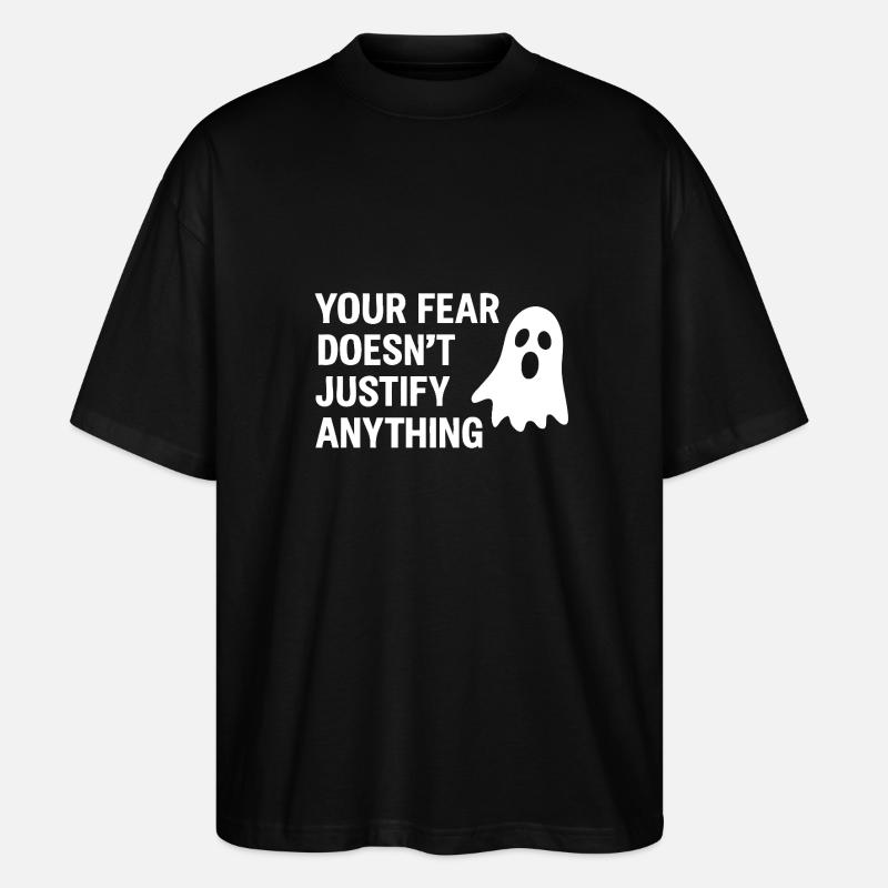 Your Fear - Stanley/Stella Oversized Unisex Bio T-Shirt Blaster 2.0 - Schwarz