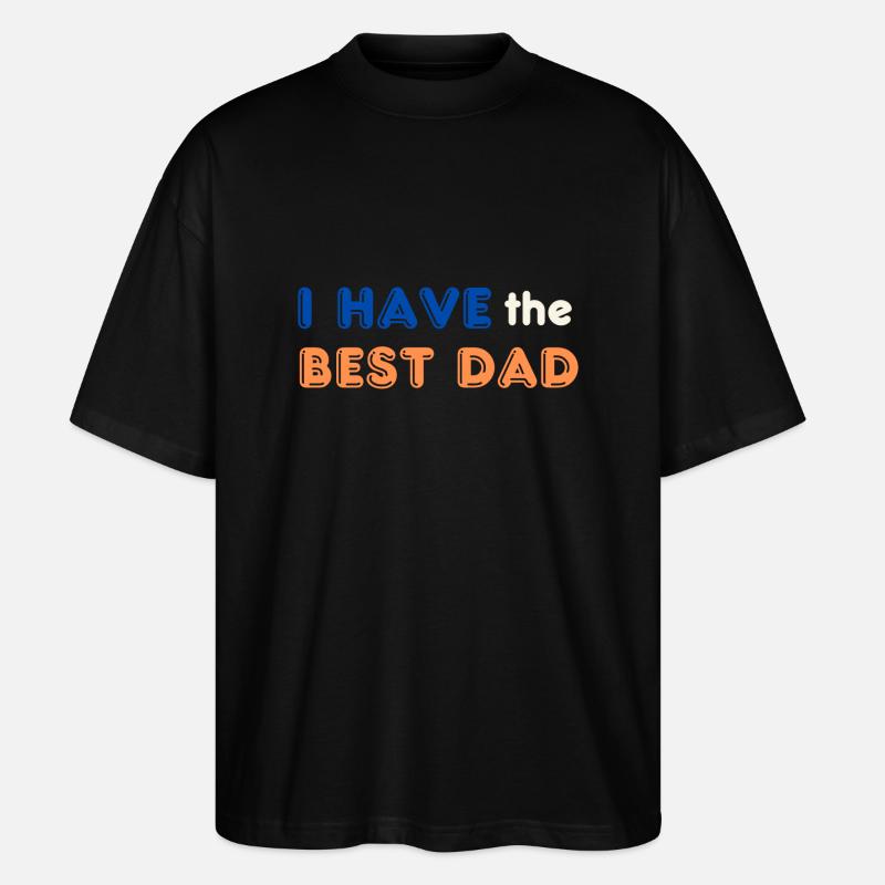 J’ai le meilleur papa - T-shirt bio Blaster 2.0 coupe oversize Stanley/Stella Unisexe - noir