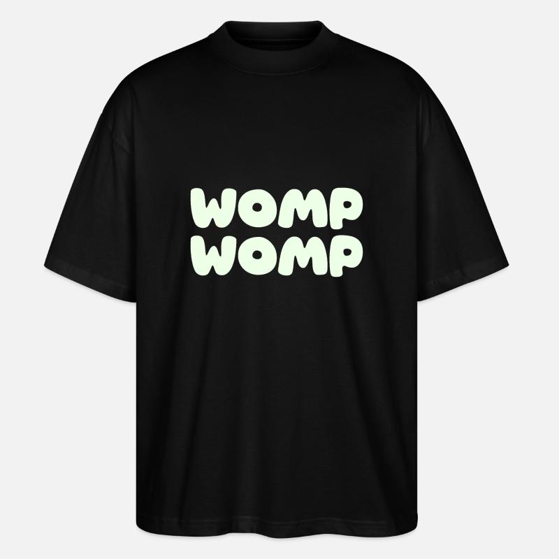 Womp Womp - mint green - Stanley/Stella Oversized Unisex Organic T-shirt Blaster 2.0 - black