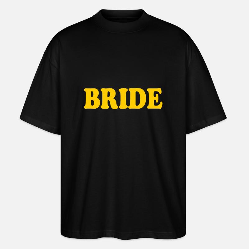 Bride - Stanley/Stella Oversized Unisex Bio T-Shirt Blaster 2.0 - Schwarz