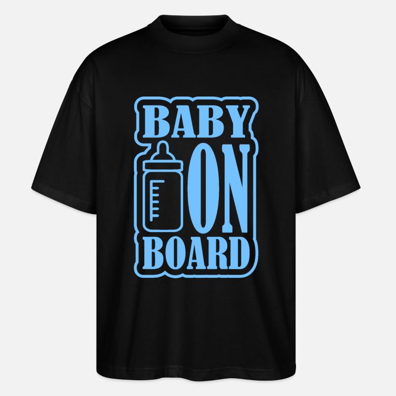 Baby on Board - Stanley/Stella Oversized Unisex Bio T-Shirt Blaster 2.0 - Schwarz