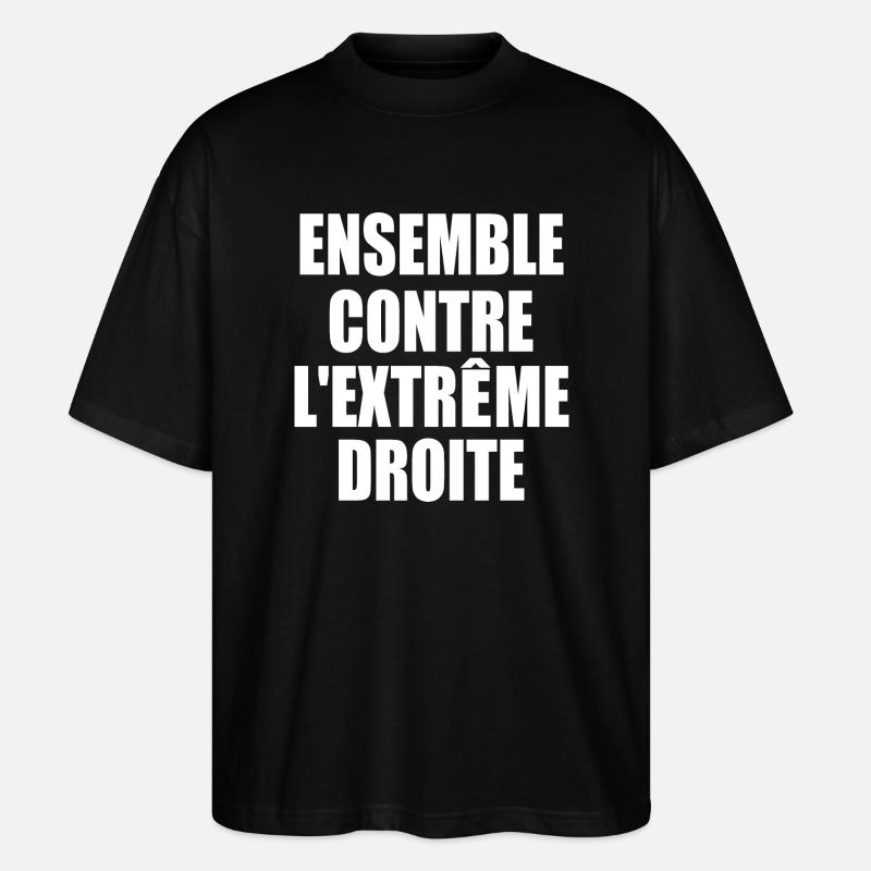 ensemble contre l'extreme droite - T-shirt bio Blaster 2.0 coupe oversize Stanley/Stella Unisexe - noir