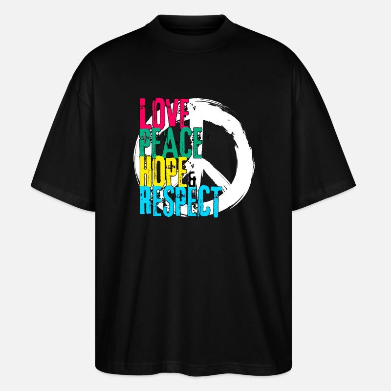 LOVE PEACE HOPE & RESPECT - Stanley/Stella Oversized Unisex Organic T-shirt Blaster 2.0 - black