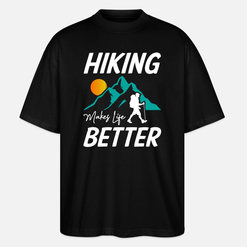 Hiking Makes Life Better - Stanley/Stella Oversized Unisex Organic T-shirt Blaster 2.0 - black
