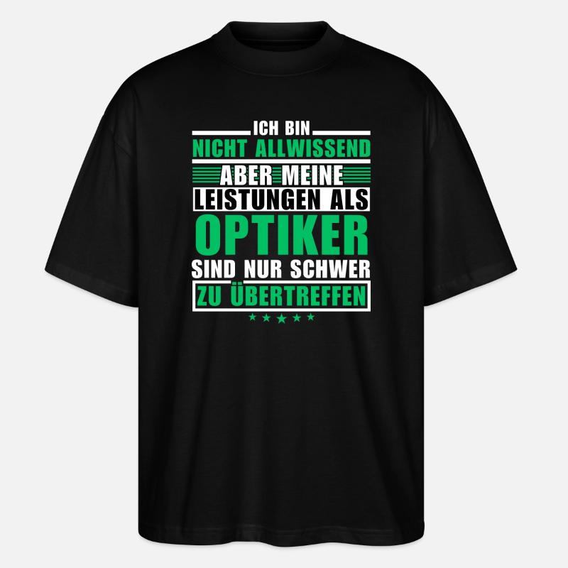 Unübertroffene Leistung als Optiker - Stanley/Stella Oversized Unisex Bio T-Shirt Blaster 2.0 - Schwarz