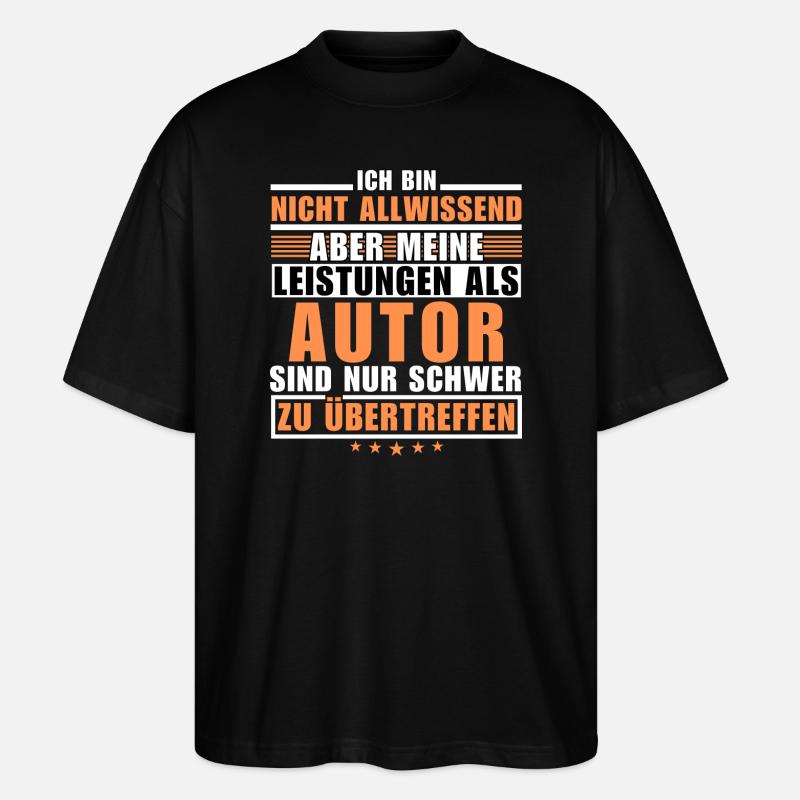 Unübertroffene Leistung als Autor - Stanley/Stella Oversized Unisex Bio T-Shirt Blaster 2.0 - Schwarz