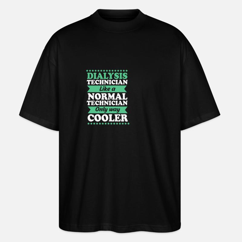 Dialyse-Techniker - Stanley/Stella Oversized Unisex Bio T-Shirt Blaster 2.0 - Schwarz