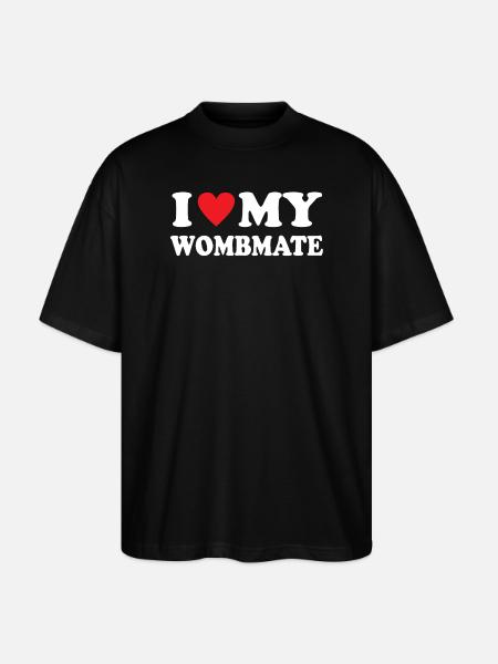 I Love My Wombmate - Stanley/Stella Oversized Unisex Organic T-shirt Blaster 2.0 - black