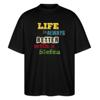 life is always better with a Stefan - Stanley/Stella Oversized Unisex Organic T-shirt Blaster 2.0 - black - Front - Alina (178cm) & Michal (187cm)