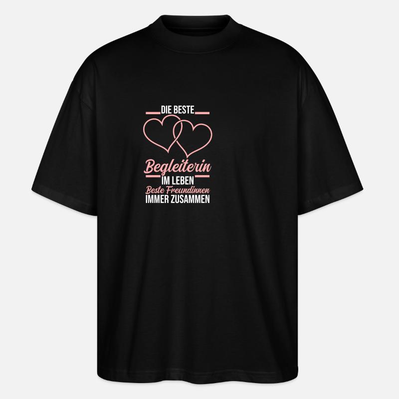 Beste Freundin - Stanley/Stella Oversized Unisex Bio T-Shirt Blaster 2.0 - Schwarz