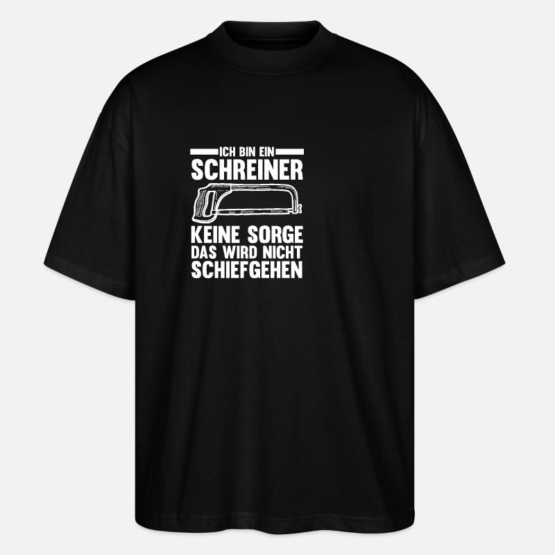 Carpenter, Carpenter, Carpenter - Stanley/Stella Oversized Unisex Organic T-shirt Blaster 2.0 - black