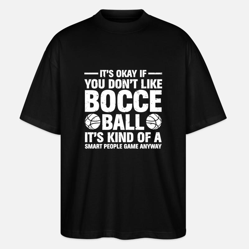 Bocce Ball Bocce Player - Stanley/Stella Oversized Unisex Organic T-shirt Blaster 2.0 - black