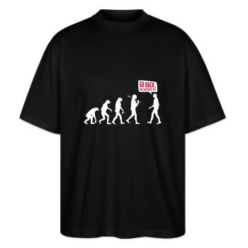 Go back we screwed up - Evolution Lustig Humor - Stanley/Stella Oversized Unisex Bio T-Shirt Blaster 2.0 - Schwarz - Vorne - Alina (178cm) & Michal (187cm)