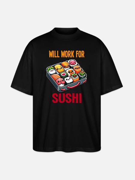 Fonctionnera pour Sushi - T-shirt bio Blaster 2.0 coupe oversize Stanley/Stella Unisexe - noir