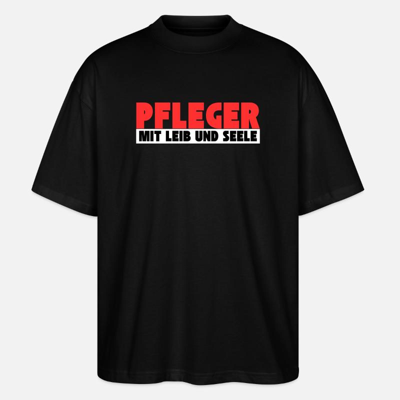 Pfleger mit Leib und Seele - Stanley/Stella Oversized Unisex Bio T-Shirt Blaster 2.0 - Schwarz