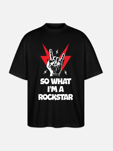 So What I Am Rockstars - Stanley/Stella Oversized Unisex Organic T-shirt Blaster 2.0 - black