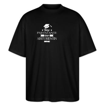 Stolze Patentante einer Abiturientin Abitur Abi - Stanley/Stella Oversized Unisex Bio T-Shirt Blaster 2.0 - Schwarz - Vorne - Alina (178cm) & Michal (187cm)