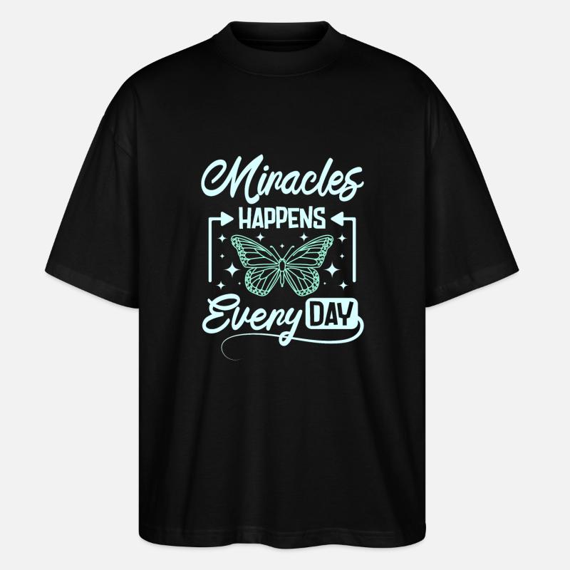 Miracles happens every day - Stanley/Stella Oversized Unisex Bio T-Shirt Blaster 2.0 - Schwarz