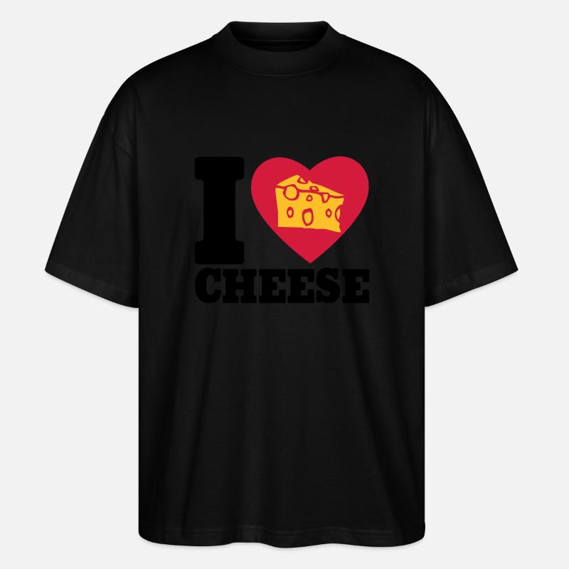 I love Cheese - Stanley/Stella Oversized Unisex Organic T-shirt Blaster 2.0 - black