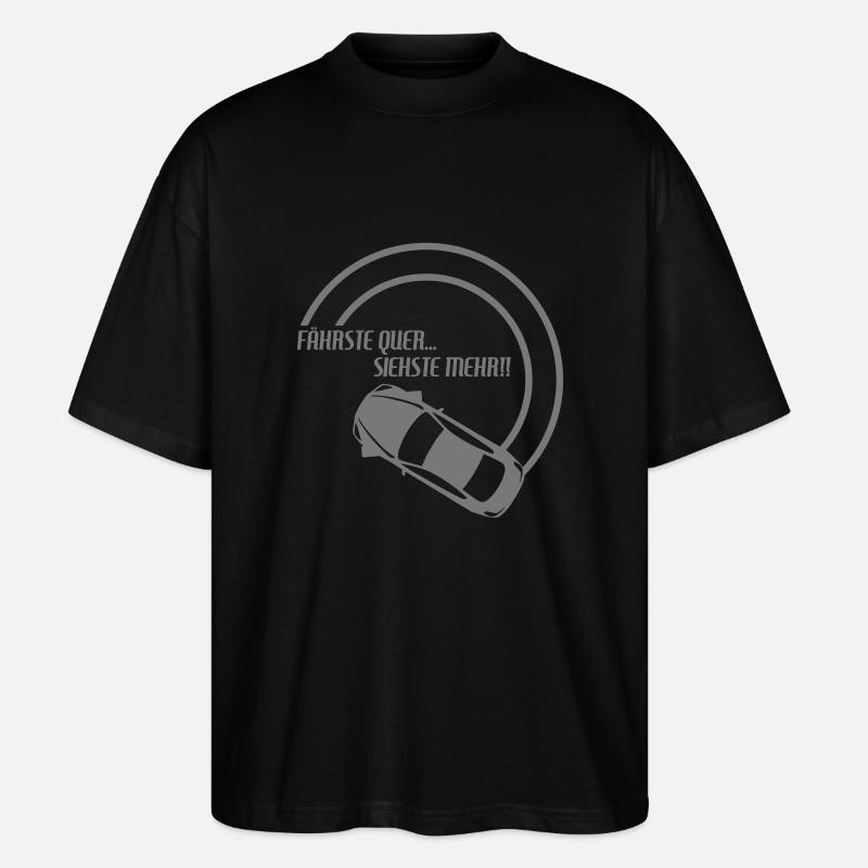fährste quer... siehste mehr!! 2 - Stanley/Stella Oversized Unisex Bio T-Shirt Blaster 2.0 - Schwarz