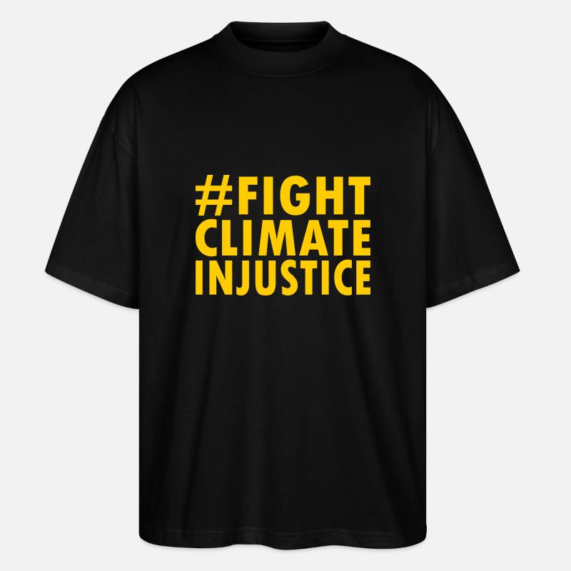 Fight climate injustice - Stanley/Stella Oversized Unisex Bio T-Shirt Blaster 2.0 - Schwarz