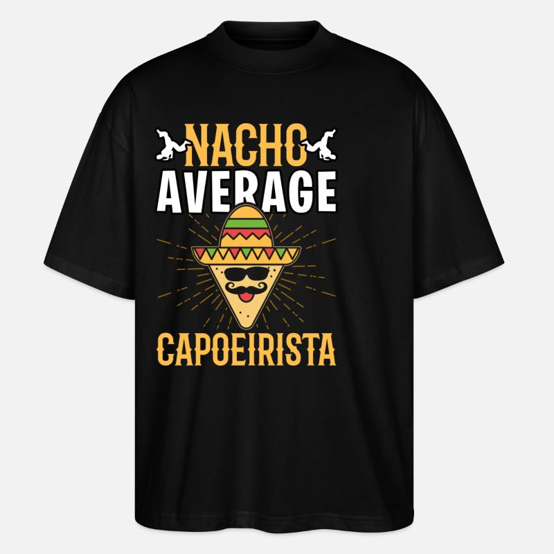 Nacho Average Capoeirista - Stanley/Stella Oversized Unisex Bio T-Shirt Blaster 2.0 - Schwarz