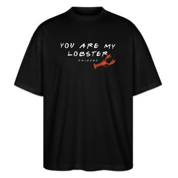 Friends Hummer You Are My Lobster - Stanley/Stella Oversized Unisex Bio T-Shirt Blaster 2.0 - Schwarz - Vorne - Alina (178cm) & Michal (187cm)