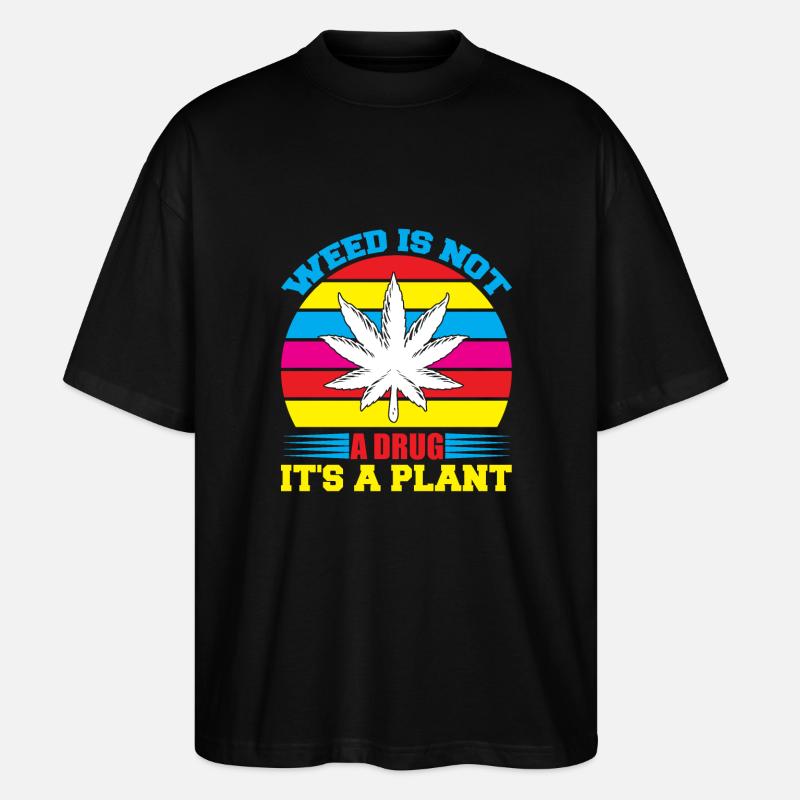 Cannabis Marihuana Weed Kiffen - Stanley/Stella Oversized Unisex Bio T-Shirt Blaster 2.0 - Schwarz