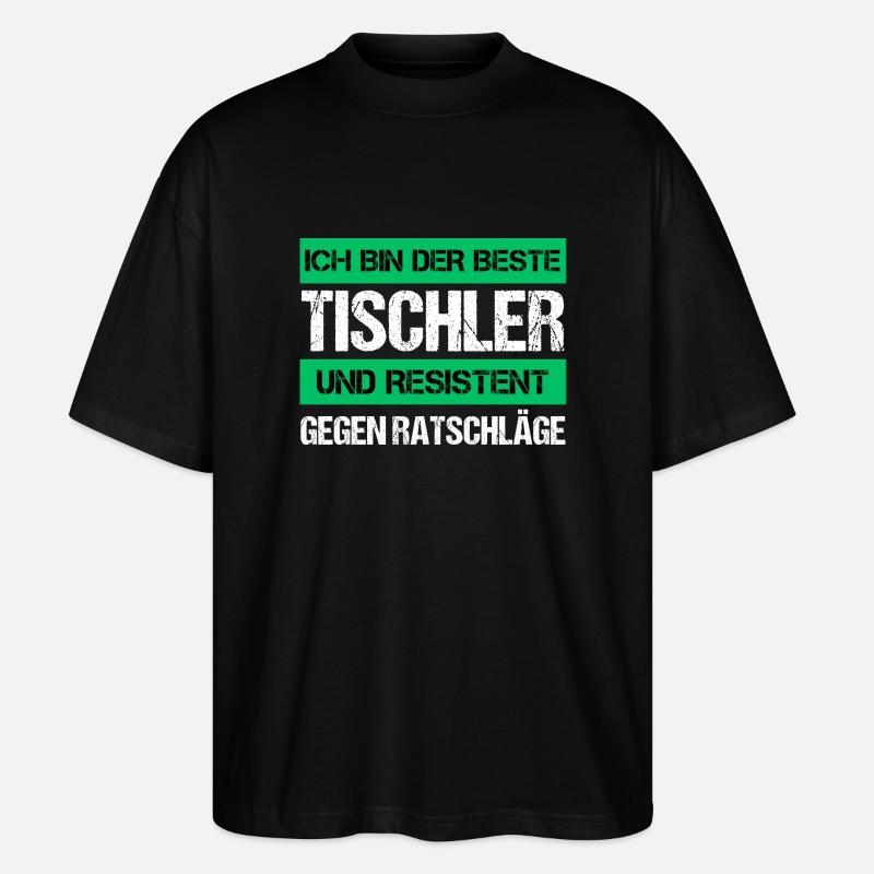 Resistenter Tischler - Stanley/Stella Oversized Unisex Bio T-Shirt Blaster 2.0 - Schwarz