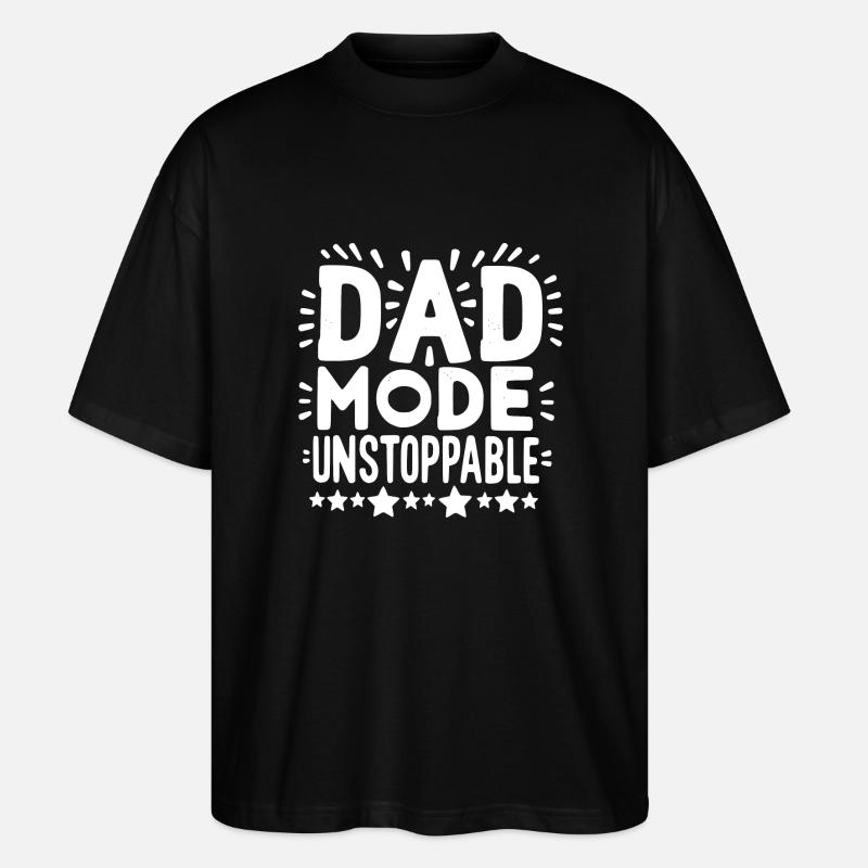 Papa-Modus Unaufhaltsam - Stanley/Stella Oversized Unisex Bio T-Shirt Blaster 2.0 - Schwarz