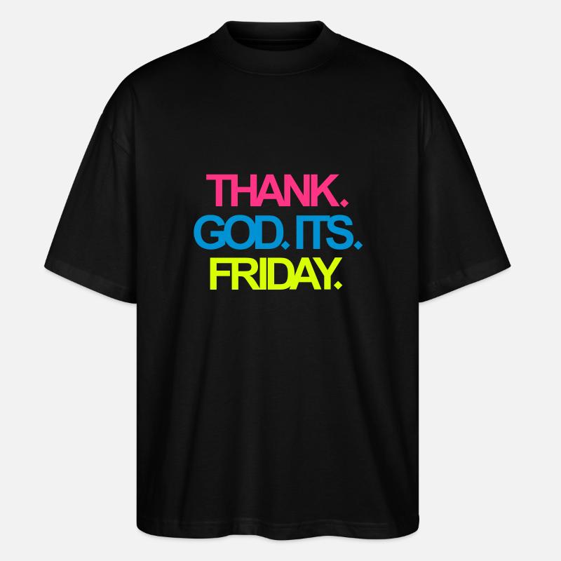 C'est vendredi! - T-shirt bio Blaster 2.0 coupe oversize Stanley/Stella Unisexe - noir