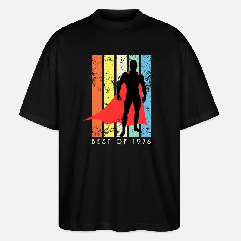 Chemise d’anniversaire de super-héros : le meilleur de 1976 - T-shirt bio Blaster 2.0 coupe oversize Stanley/Stella Unisexe - noir