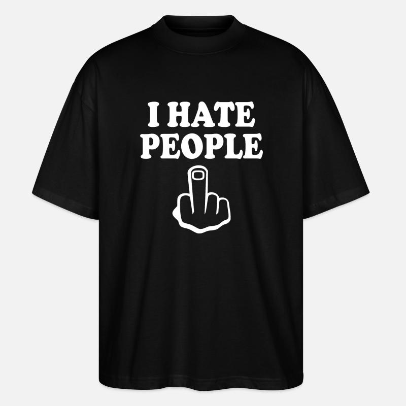 I hate people - T-shirt bio Blaster 2.0 coupe oversize Stanley/Stella Unisexe - noir