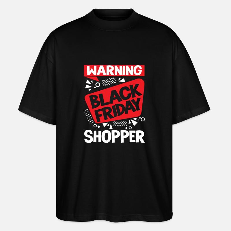 Warning Black Friday Shopper - Stanley/Stella Oversized Unisex Bio T-Shirt Blaster 2.0 - Schwarz