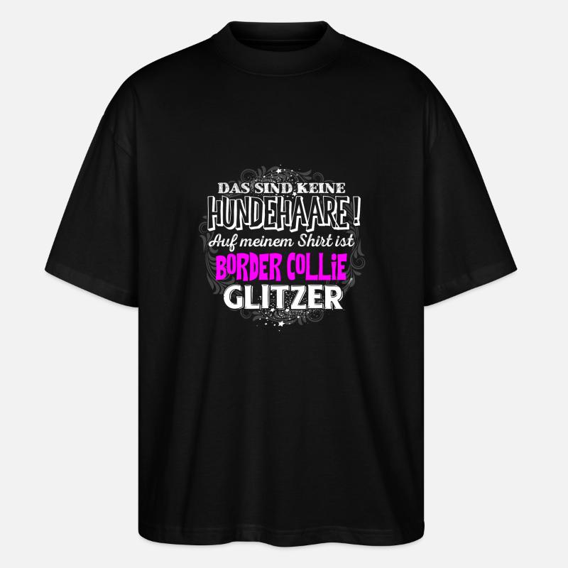 BORDER COLLIE - Glitzer - Stanley/Stella Oversized Unisex Bio T-Shirt Blaster 2.0 - Schwarz