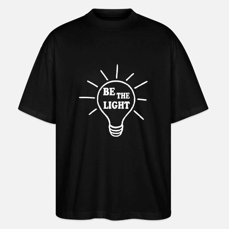 Be the light - Stanley/Stella Oversized Unisex Bio T-Shirt Blaster 2.0 - Schwarz