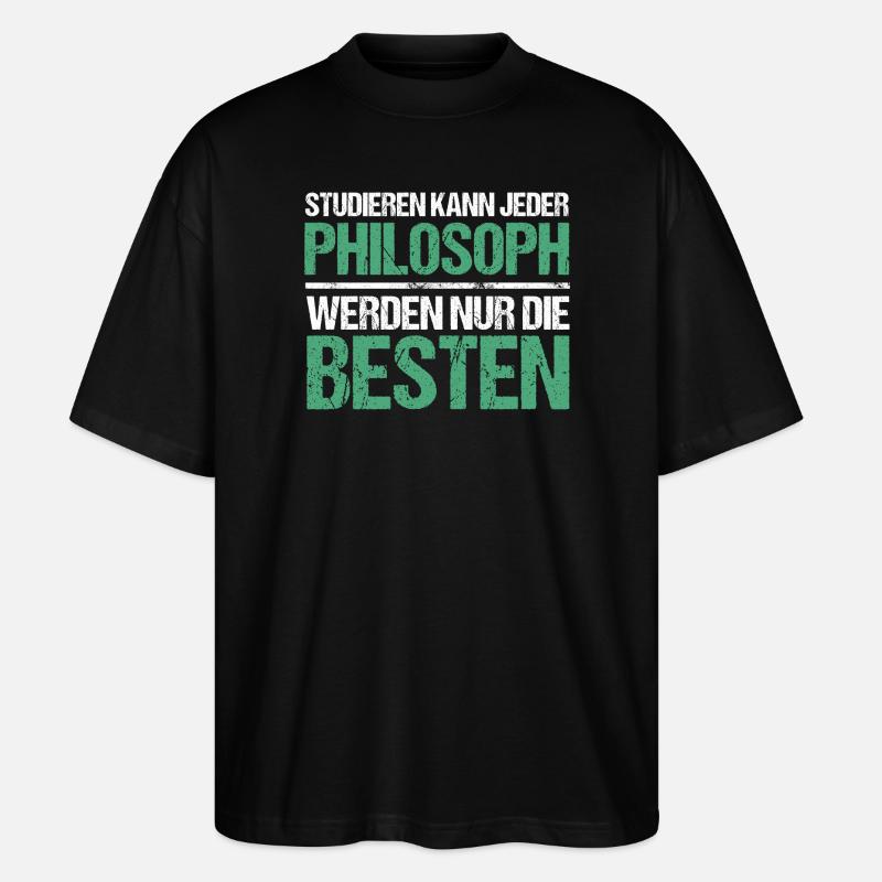 Studieren kann jeder - Philosoph Edition - Stanley/Stella Oversized Unisex Bio T-Shirt Blaster 2.0 - Schwarz