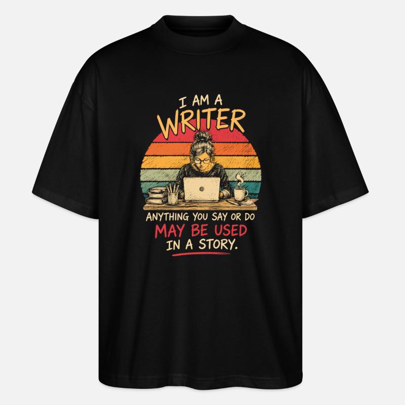 Écrivain passionné, citation créative - T-shirt bio Blaster 2.0 coupe oversize Stanley/Stella Unisexe - noir