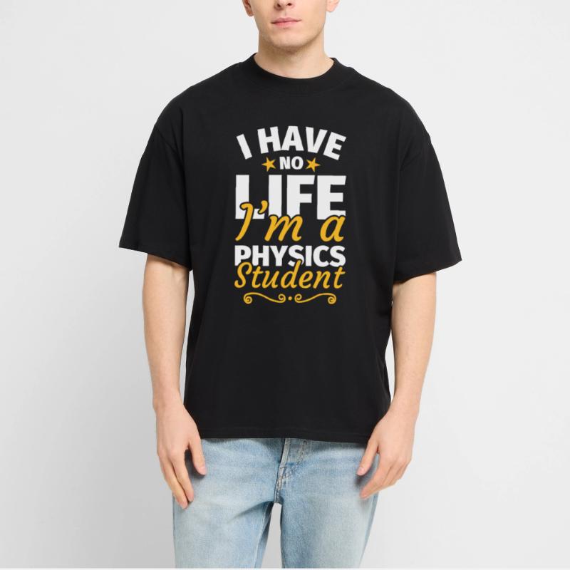 Physics student Physics Studies Physics studies Stanley/Stella Oversized Unisex Organic T-shirt Blaster 2.0
