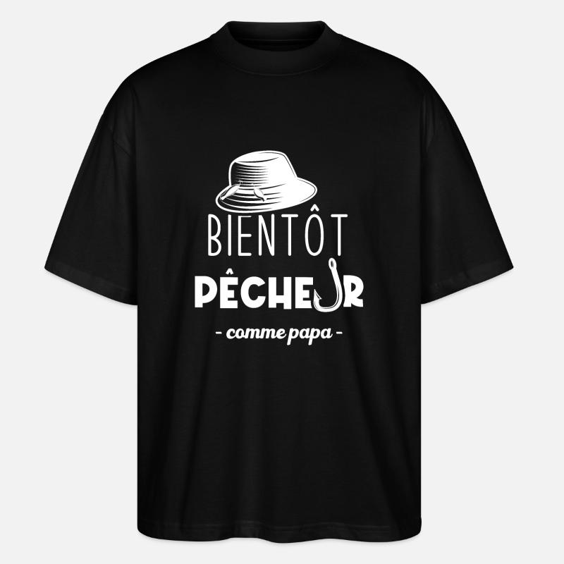 Bientôt pêcheur comme papa - T-shirt bio Blaster 2.0 coupe oversize Stanley/Stella Unisexe - noir