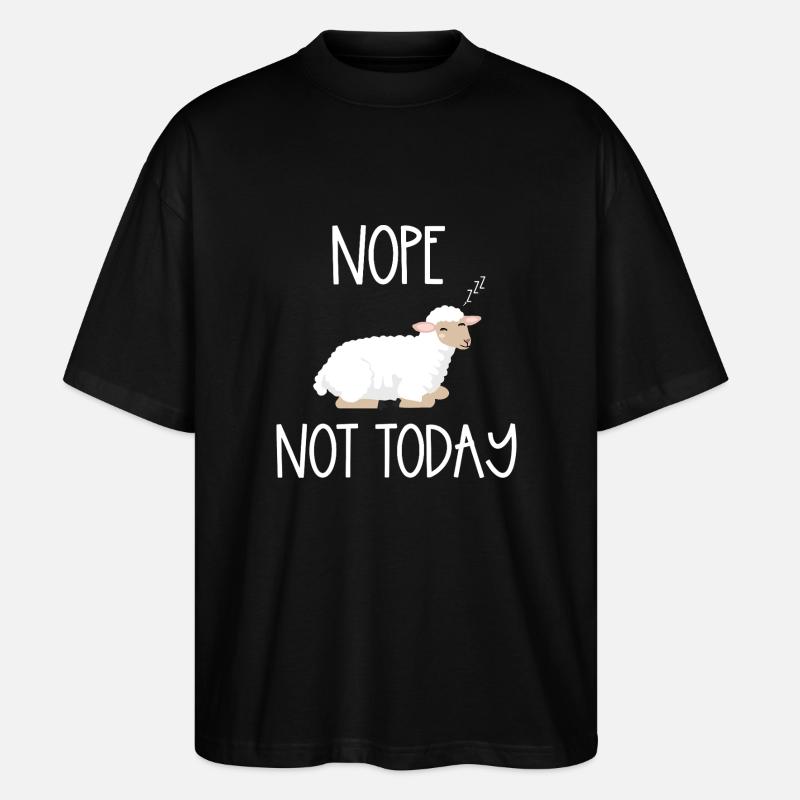 Nope not today sheep - Stanley/Stella Oversized Unisex Bio T-Shirt Blaster 2.0 - Schwarz