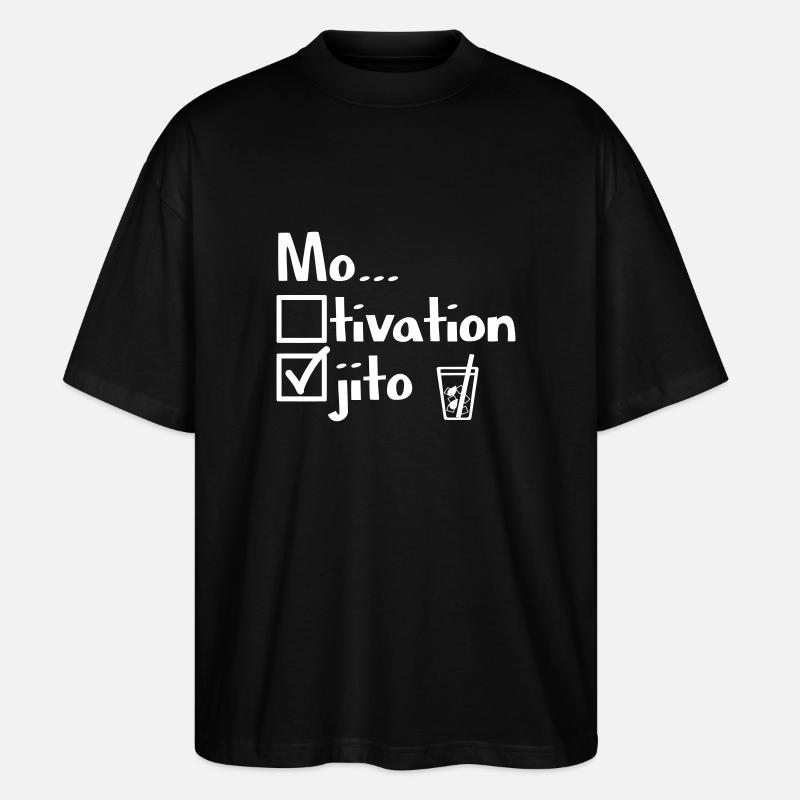 Motivation oder Mojito? - Stanley/Stella Oversized Unisex Bio T-Shirt Blaster 2.0 - Schwarz