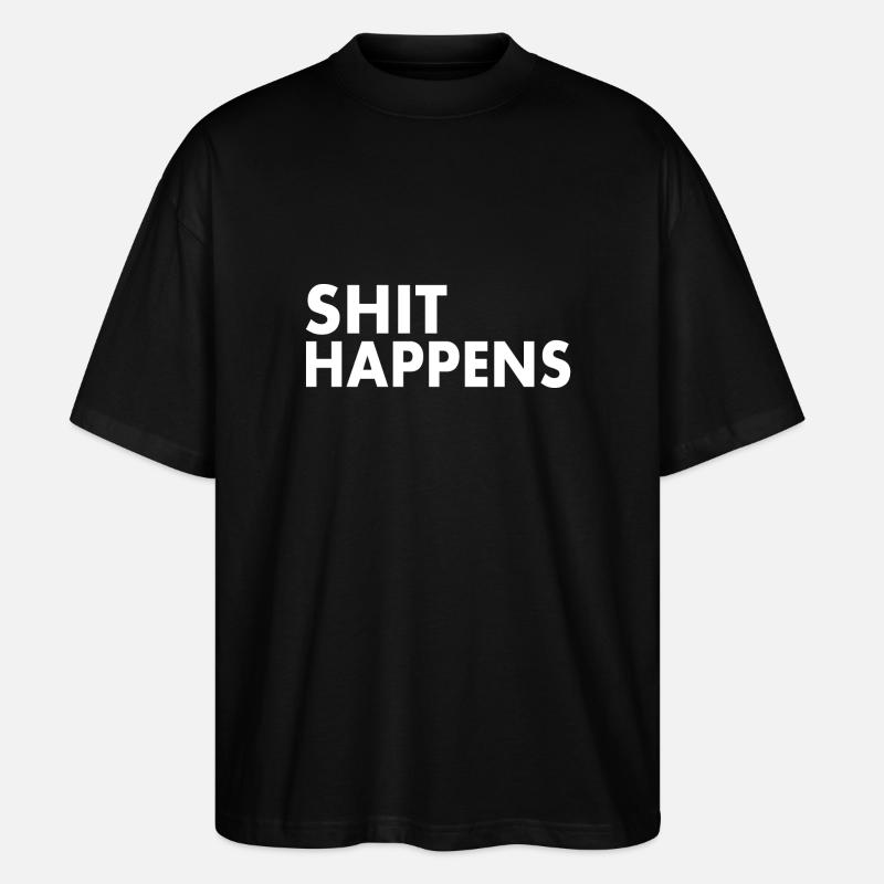Shit happens - T-shirt bio Blaster 2.0 coupe oversize Stanley/Stella Unisexe - noir