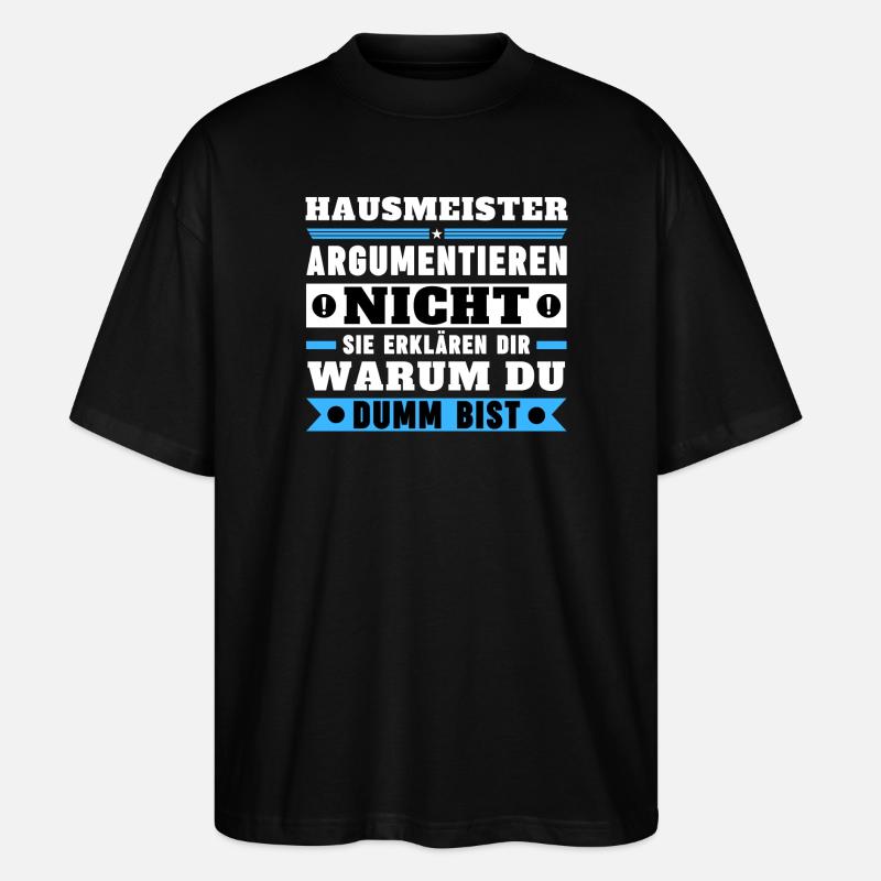 Janitors don't argue - Stanley/Stella Oversized Unisex Organic T-shirt Blaster 2.0 - black