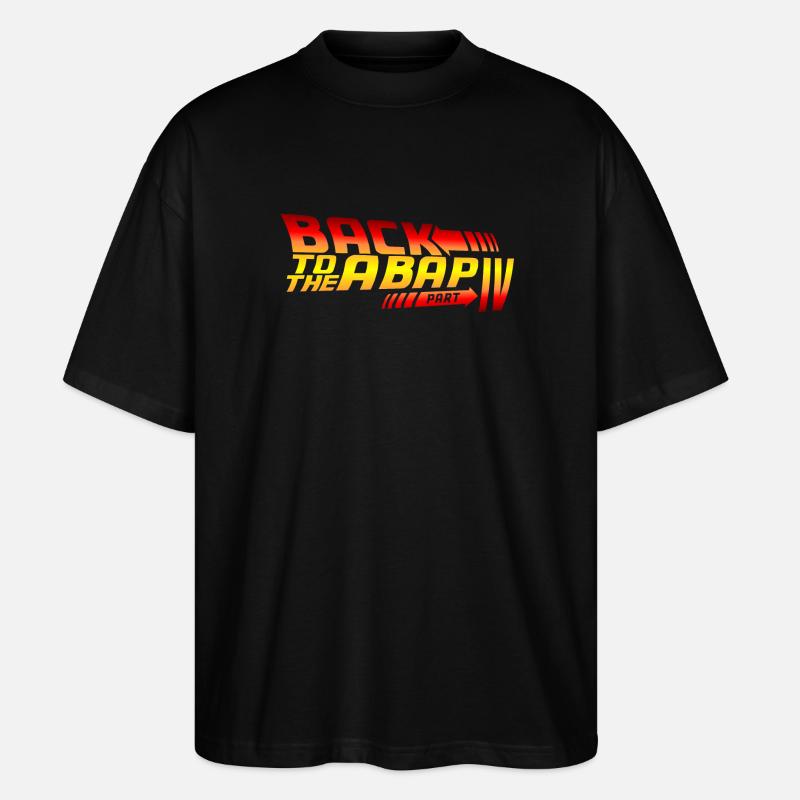 Back To The ABAP - Stanley/Stella Oversized Unisex Bio T-Shirt Blaster 2.0 - Schwarz