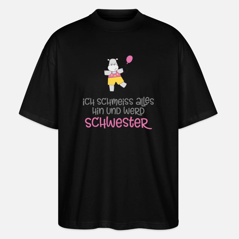 Schwester - Stanley/Stella Oversized Unisex Bio T-Shirt Blaster 2.0 - Schwarz